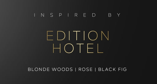 Inspired by The EDITION Hotel®